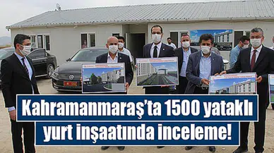 Kahramanmaraş’ta 1500 yataklı yurt inşaatında inceleme
