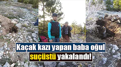 Kaçak kazı yapan baba oğul suçüstü yakalandı!