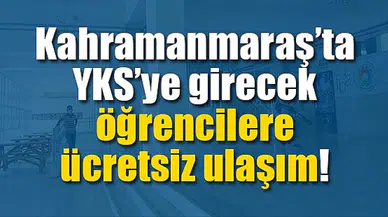 YKS’ye girecek öğrencilere ücretsiz ulaşım