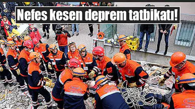 Nefes kesen deprem tatbikatı!