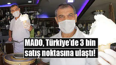 MADO, Türkiye’de 3 bin satış noktasına ulaştı