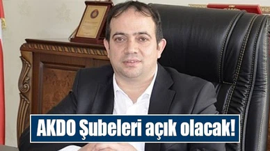 AKDO Şubeleri açık olacak!
