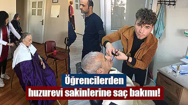 Öğrencilerden huzurevi sakinlerine saç bakımı!
