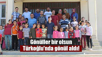 Gönüller bir olsun Türkoğlu'nda gönül aldı!