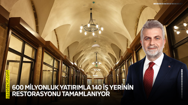 600 milyonluk yatırımla 140 iş yerinin restorasyonu tamamlanıyor