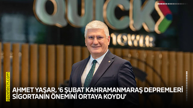Ahmet Yaşar, ‘6 Şubat Kahramanmaraş depremleri sigortanın önemini ortaya koydu’