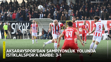 Aksarayspor’dan şampiyonluk yolunda İstiklalspor’a darbe: 3-1