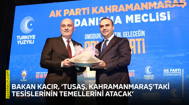 Bakan Kacır, ‘TUSAŞ, Kahramanmaraş’taki tesislerinin temellerini atacak’