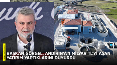Başkan Görgel, Andırın’a 1 milyar TL’yi aşan yatırım yaptıklarını duyurdu