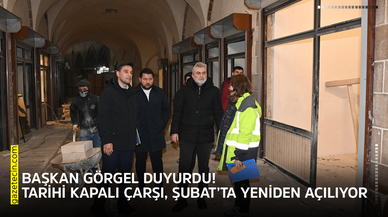 Başkan Görgel duyurdu! Tarihi Kapalı Çarşı, Şubat’ta yeniden açılıyor
