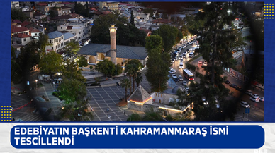 Edebiyatın Başkenti Kahramanmaraş ismi tescillendi