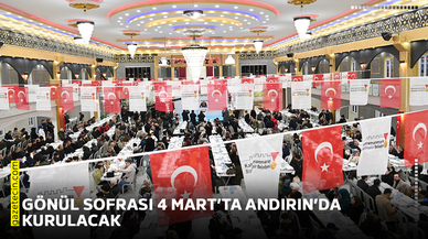 Gönül sofrası 4 Mart’ta Andırın’da kurulacak