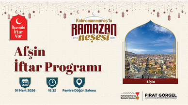İlçemde İftar Var programının yeni durağı Afşin olacak