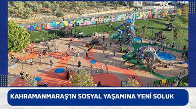 Kahramanmaraş’ın sosyal yaşamına yeni soluk