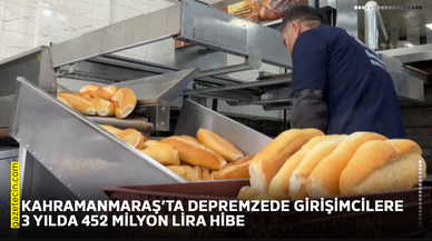 Kahramanmaraş’ta depremzede girişimcilere 3 yılda 452 milyon lira hibe