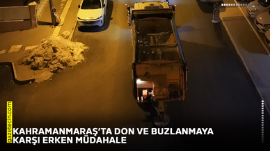 Kahramanmaraş’ta don ve buzlanmaya karşı erken müdahale