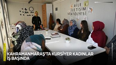 Kahramanmaraş'ta kursiyer kadınlar iş başında