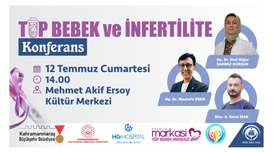 Kahramanmaraş’ta Tüp Bebek ve İnfertilite konferansı düzenlenecek