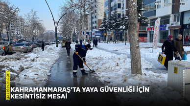 Kahramanmaraş’ta yaya güvenliği için kesintisiz mesai