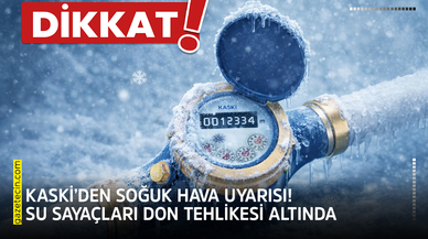 KASKİ’den soğuk hava uyarısı! Su sayaçları don tehlikesi altında