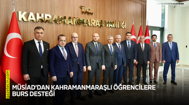 MÜSİAD’dan Kahramanmaraşlı öğrencilere burs desteği