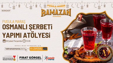 Pusula Maraş’tan Ramazan’a özel lezzet atölyesi