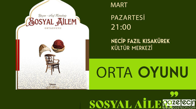 Sosyal Ailem gösterisi Ramazan akşamına anlam katacak