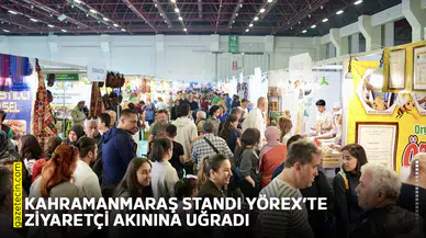 Kahramanmaraş standı YÖREX’te ziyaretçi akınına uğradı