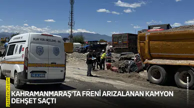 Kahramanmaraş'ta freni arızalanan kamyon dehşet saçtı