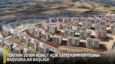 TOKİ'nin 20 bin konut açık satış kampanyasına başvurular başladı
