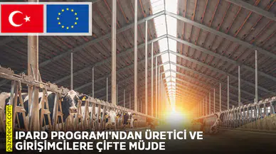 IPARD Programı'ndan üretici ve girişimcilere çifte müjde