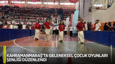 Kahramanmaraş'ta Geleneksel Çocuk Oyunları Şenliği düzenlendi