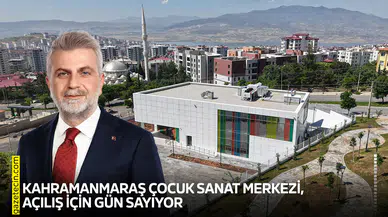 Kahramanmaraş Çocuk Sanat Merkezi, açılış için gün sayıyor