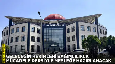 Geleceğin hekimleri bağımlılıkla mücadele dersiyle mesleğe hazırlanacak