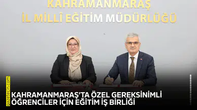 Kahramanmaraş’ta özel gereksinimli öğrenciler için eğitim iş birliği