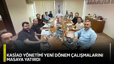 KASİAD yönetimi yeni dönem çalışmalarını masaya yatırdı
