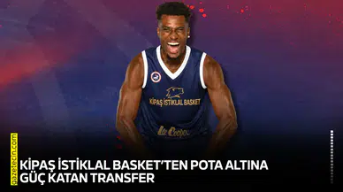 KİPAŞ İstiklal Basket’ten pota altına güç katan transfer