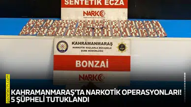 Kahramanmaraş'ta narkotik operasyonları! 5 şüpheli tutuklandı