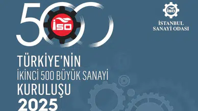 Türkiye'nin ikinci 500 büyük sanayi kuruluşu açıklandı