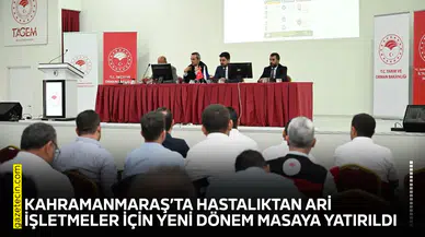 Kahramanmaraş’ta hastalıktan ari işletmeler için yeni dönem anlatıldı