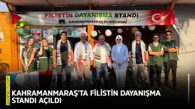 Kahramanmaraş'ta Filistin dayanışma standı açıldı!