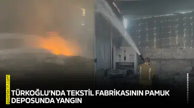 Türkoğlu’nda tekstil fabrikasının pamuk deposunda yangın