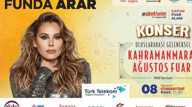Funda Arar, 8 Ağustos’ta Kahramanmaraş’ta sahne alacak