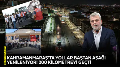 Kahramanmaraş’ta yollar baştan aşağı yenileniyor 200 kilometreyi geçti