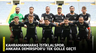 Kahramanmaraş İstiklalspor, Ankara Demirspor’u tek golle geçti