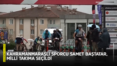 Kahramanmaraşlı sporcu Samet Baştatar, milli takıma seçildi