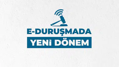 Akın Gürlek duyurdu! e-Duruşma’da yeni dönem başlıyor