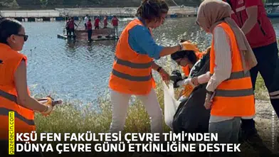KSÜ Fen Fakültesi Çevre Timi’nden Dünya Çevre Günü Etkinliğine destek