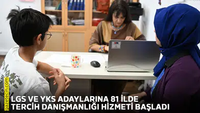 LGS ve YKS adaylarına 81 ilde tercih danışmanlığı hizmeti başladı