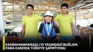 Kahramanmaraşlı 10 yaşındaki Buğlem, para kanoda Türkiye şampiyonu